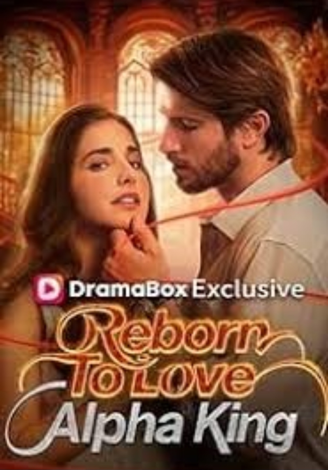 Reborn To Love Alpha King Full Movie Watch Online - Full HD